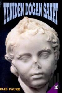 Yeniden Doğan Sanat