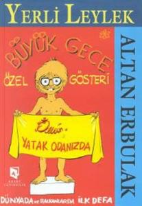 Yerli Leylek-Büyük GeceÖzel Gösteri (Ciltli)