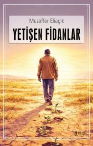 Yetişen Fidanlar