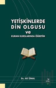 Yetişkinlerde Din Olgusu ve Kuran Kurslarında Öğretim