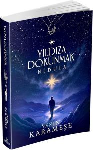 Yıldıza Dokunmak 2: Nebula