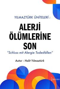 Yılmaztürk Üniteleri: Alerji Ölümlerine Son