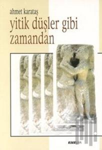 Yitik Düşler Gibi Zamandan