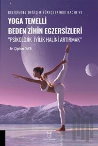 Yoga Temelli Beden Zihin Egzersizleri