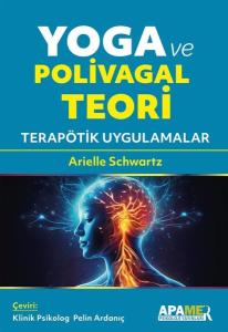 Yoga ve Polivagal Teori - Terapötik Uygulamalar