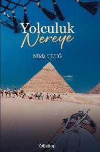 Yolculuk Nereye