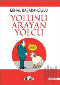 Yolunu Arayan Yolcu