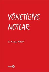 Yöneticiye Notlar