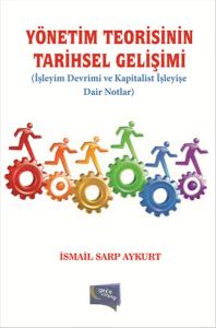 Yönetim Teorisinin Tarihsel Gelişimi
