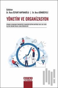 Yönetim Ve Organizasyon