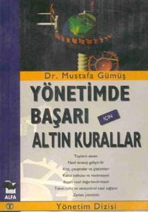 Yönetimde Başarı için Altın Kurallar