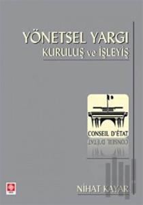 Yönetsel Yargı Kuruluş ve İşleyiş