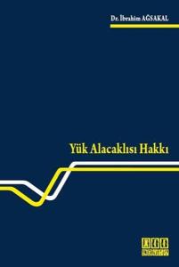 Yük Alacaklısı Hakkı
