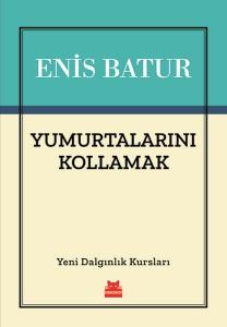 Yumurtalarını Kollamak - Yeni Dalgınlık Kursları