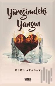Yüreğimdeki Yangın