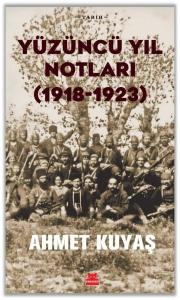 Yüzüncü Yıl Notları (1918 - 1923)