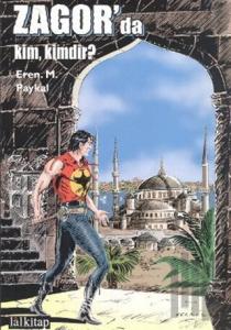 Zagor’da Kim Kimdir?