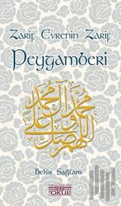 Zarif Evrenin Zarif Peygamberi