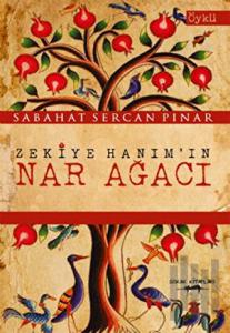 Zekiye Hanım'ın Nar Ağacı