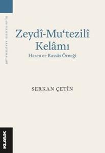 Zeydi-Mu'tezili Kelamı: Hasen er-Rassas Örneği