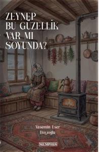 Zeynep Bu Güzellik Var mı Soyunda?