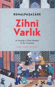 Zihni Varlık - el-Vücudu'z-Zihni Risalesi ve Bir İnceleme