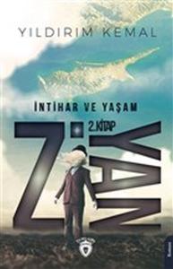 İntihar ve Yaşam - Ziyan 2.Kitap