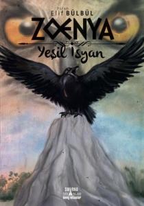 Zoenya Yeşil İsya