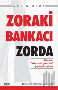 Zoraki Bankacı Zorda