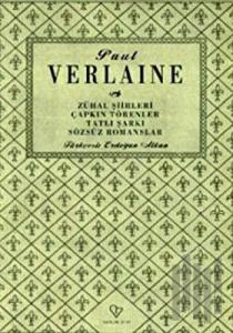 Zuhal Şiirleri, Çapkın Törenler, Tatlı Şarkılar, Sözsüz Romanlar