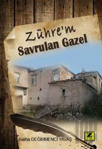 Zühre'm : Savrulan Gazel