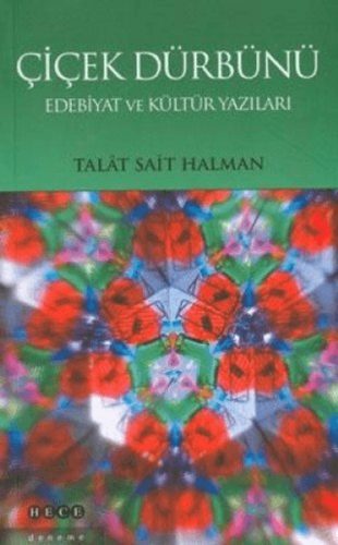 Çiçek Dürbünü - Edebiyat ve Kültür Yazıları
