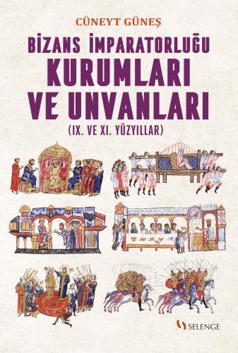 Bizans İmparatorluğu Kurumları ve Unvanları | Kitap Ambarı