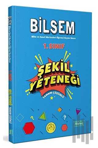 1. Sınıf Bilsem Hazırlık Şekil Yeteneği Tamamı Çözümlü