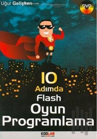 10 Adımda Flash Oyun Programlama | Kitap Ambarı