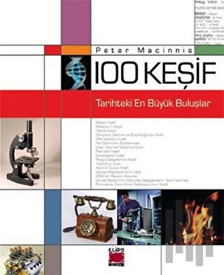 100 Keşif - Tarihteki En Büyük Buluşlar (Ciltli)