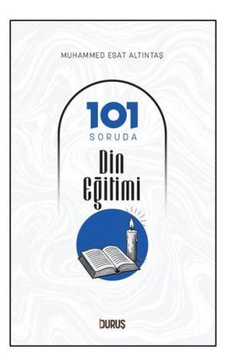 101 Soruda Din Eğitimi