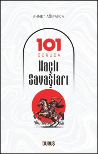101 Soruda Haçlı Savaşları