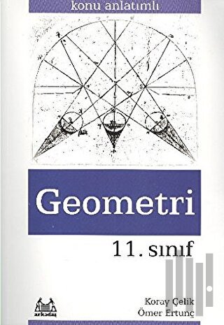 11. Sınıf Geometri Konu Anlatımlı Yardımcı Ders Kitabı
