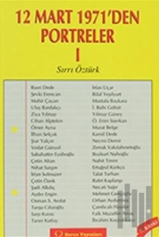 12 Mart 1971’den Portreler Cilt: 1