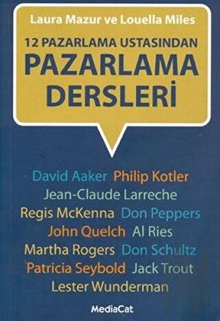 12 Pazarlama Ustasından Pazarlama Dersleri