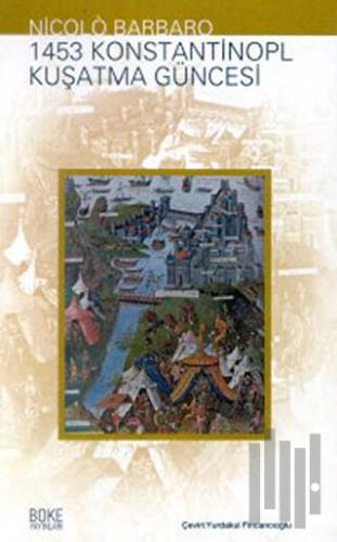 1453 Konstantinopl Kuşatma Güncesi