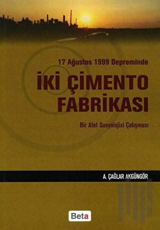 17 Ağustos 1999 Depreminde İki Çimento Fabrikası