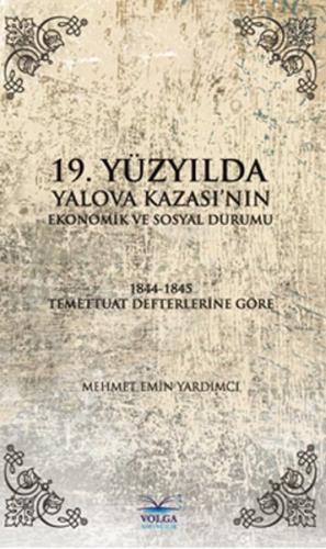 19. Yüzyılda Yalova Kazası'nın Ekonomik ve Sosyal Durumu | Kitap Ambar