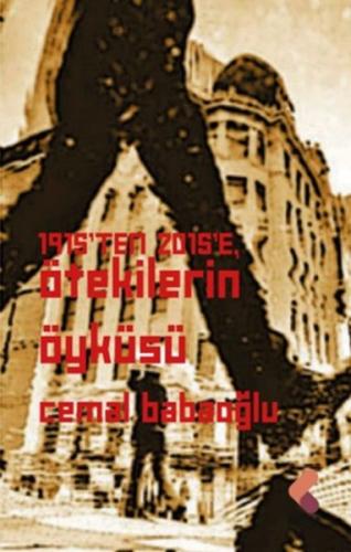 1915'ten 2015'e Ötekilerin Öyküsü | Kitap Ambarı