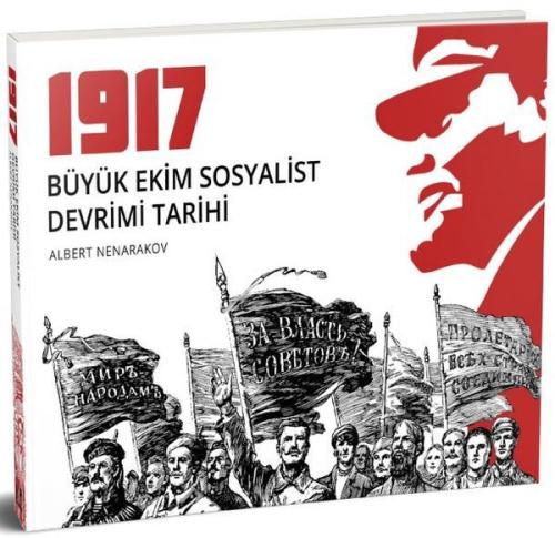 1917 Büyük Ekim Sosyalist Devrimi Tarihi | Kitap Ambarı