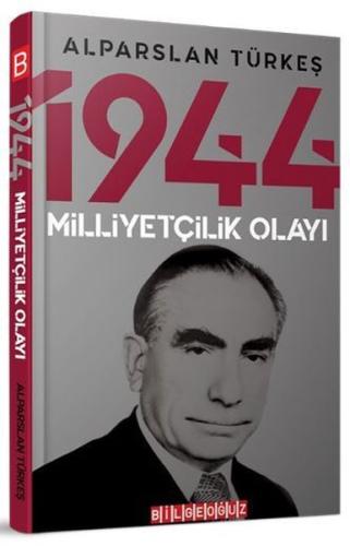 1944 Milliyetçilik Olayı