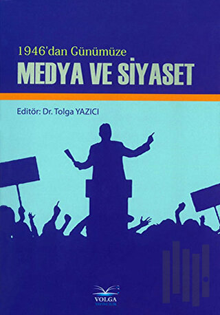 1946'dan Günümüze Medya ve Siyaset | Kitap Ambarı