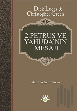 2. Petrus ve Yahuda'nın Mesajı