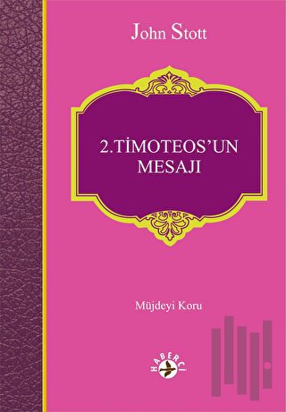 2. Timoteos’un Mesajı
